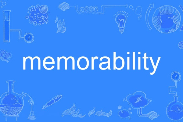 memorability