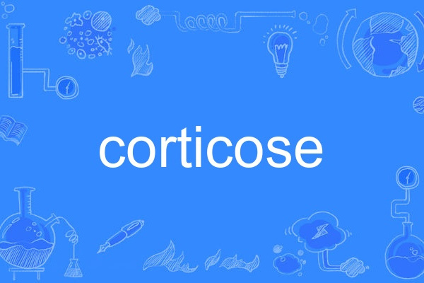 corticose