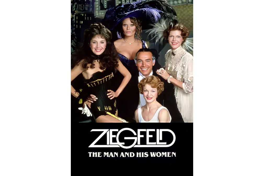 齊格菲和他的女人們(Ziegfeld: The Man and His Women)