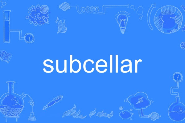 subcellar