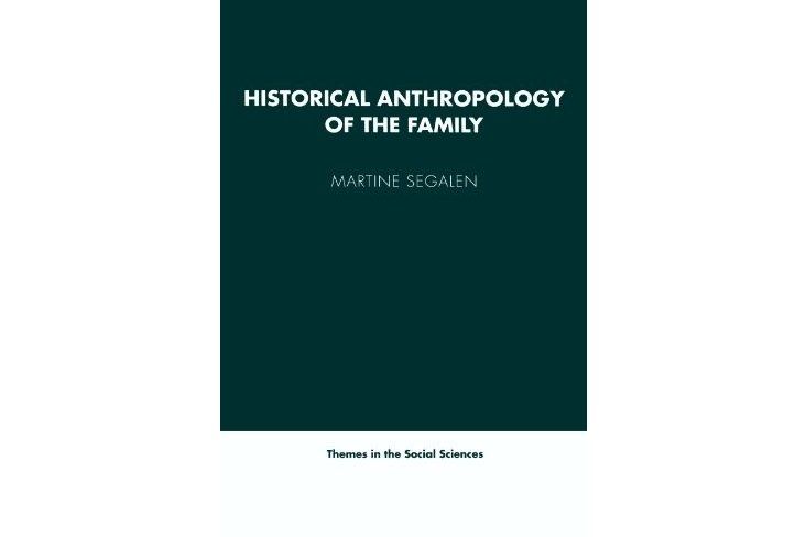 Historical Anthropology of the Family