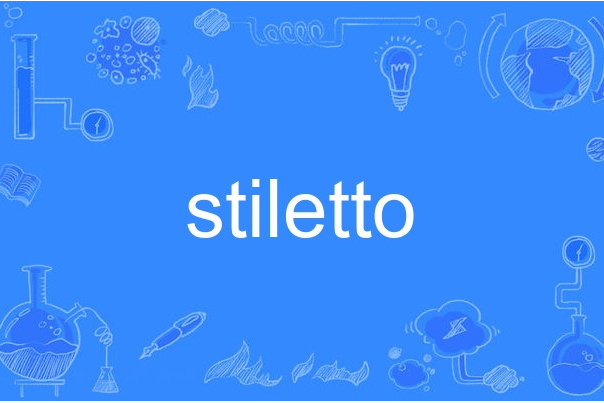 stiletto