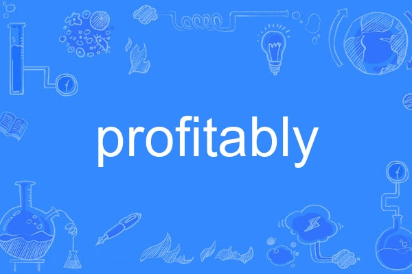 profitably