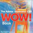 The Adobe Illustrator CS5 Wow!Book