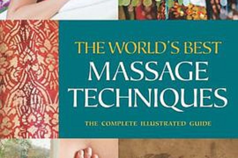 The World\x27s Best Massage Techniques