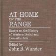 At Home on the Range(Wunder, J.; Wunder, John R.;著圖書)