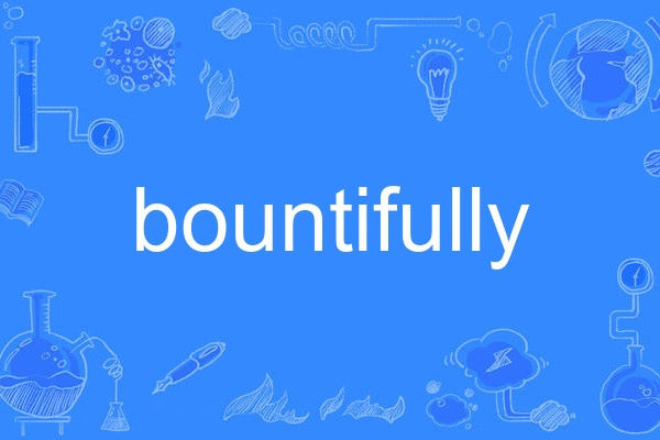 bountifully