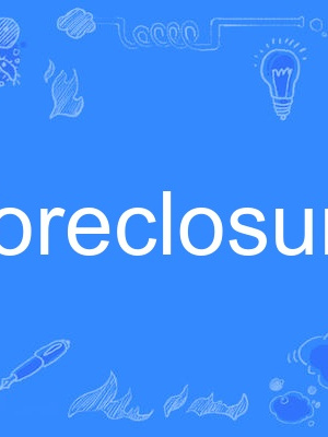 foreclosure