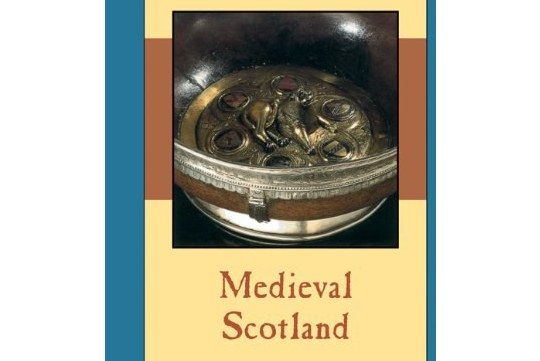 Medieval Scotland (Cambridge Medieval Textbooks)