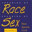 Speaking of Race, Speaking of Sex