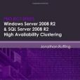 Windows Server 2008 R2 & SQL Server 2008 R2 High Availability Clustering