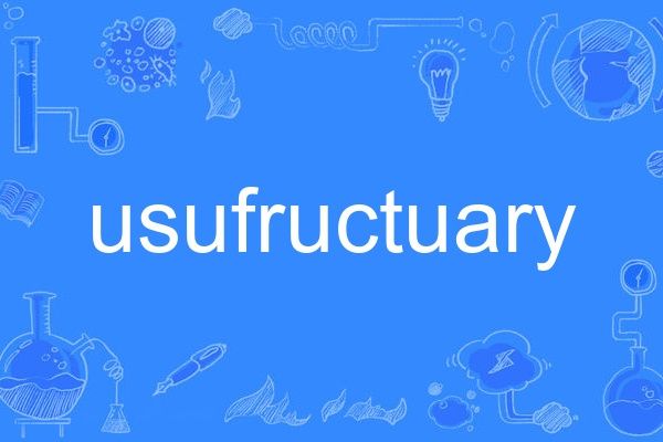 usufructuary