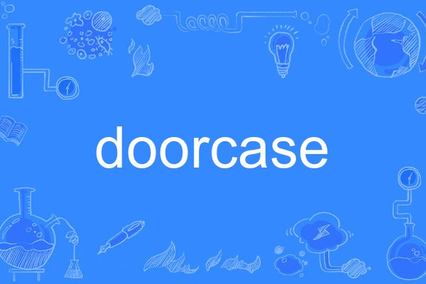 doorcase