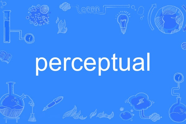 perceptual