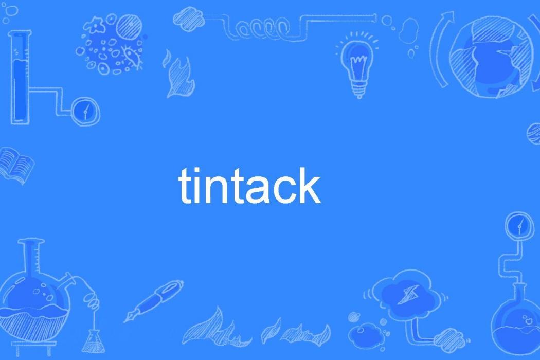 tintack