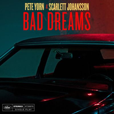 Bad Dreams(Pete Yorn,Scarlett Johansson演唱的歌曲)