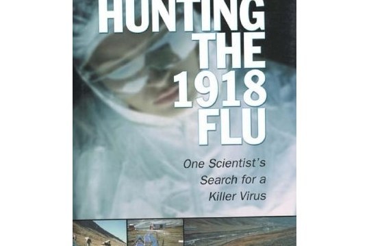 Hunting the 1918 Flu