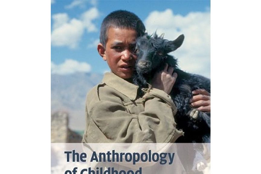 The Anthropology of Childhood