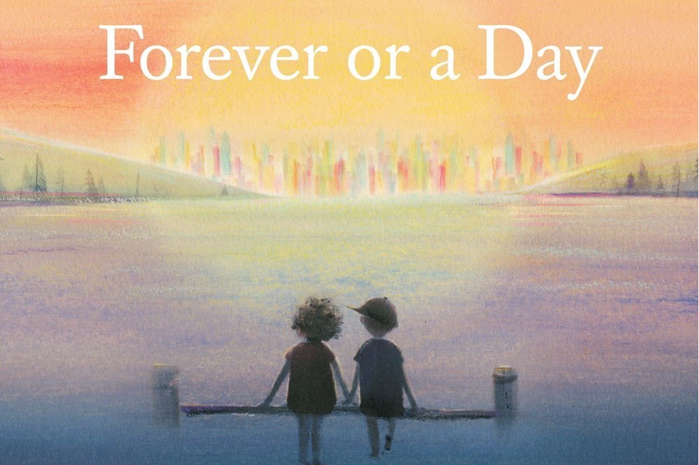 Forever or a Day