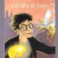 Harry Potter y El Caliz De Fuego