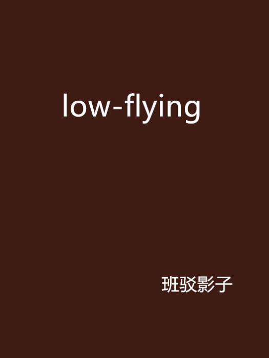 low-flying