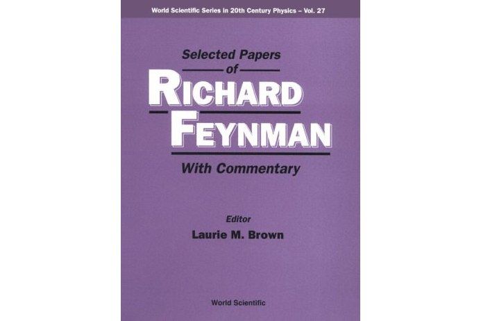 Selected Papers of Richard Feynman