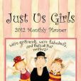 Dan Di Paulo\x27s Just Us Girls 2012 Monthly Pocket Planner