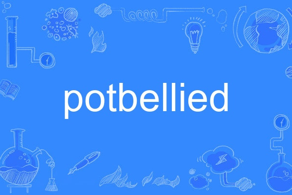 potbellied