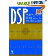 DSP applications using C and the TMS320C6x DSK