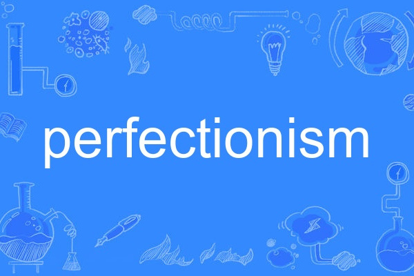 perfectionism