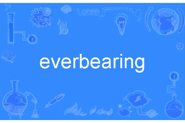 everbearing