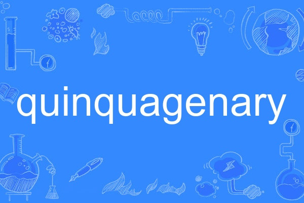 quinquagenary