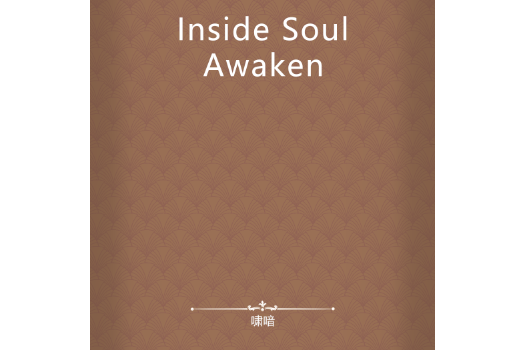 Inside Soul Awaken