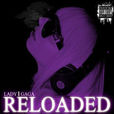 RELOADED(Lady GaGa演唱歌曲)