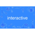 interactive