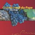 The Chateauneuf-du-Pape Wine Book