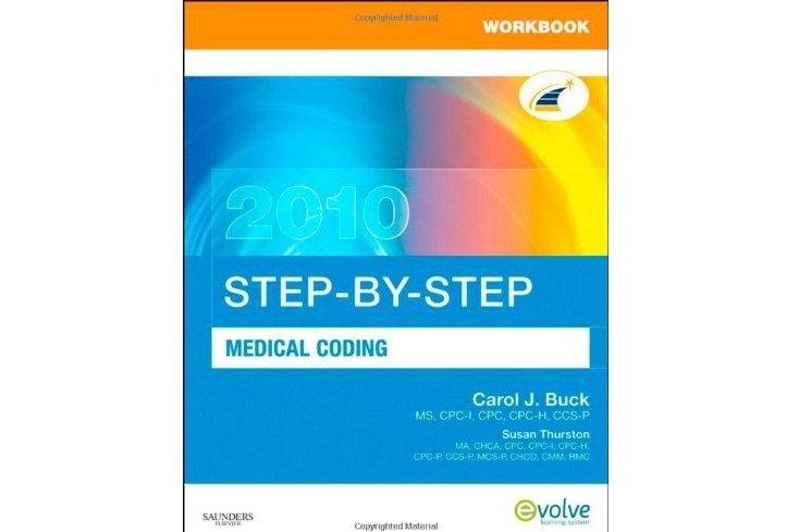 Workbook for Step-by-Step Medical Coding 2010 Edition