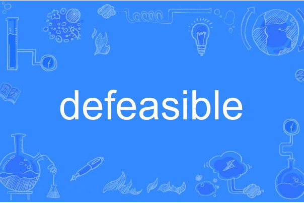 defeasible