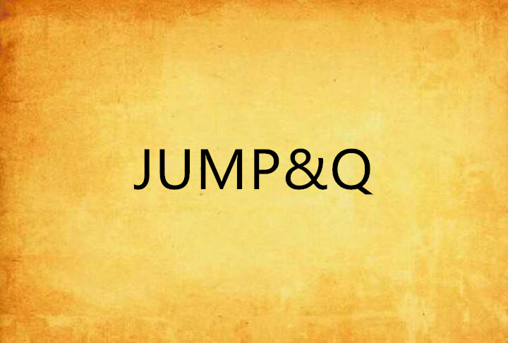 JUMP&Q