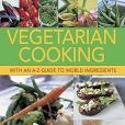 Vegetarian Cooking with an A-Z Guide to World Ingredients: Includes 300 Delicious Recipes and Over 1400 Stunning Photographs