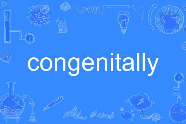 congenitally