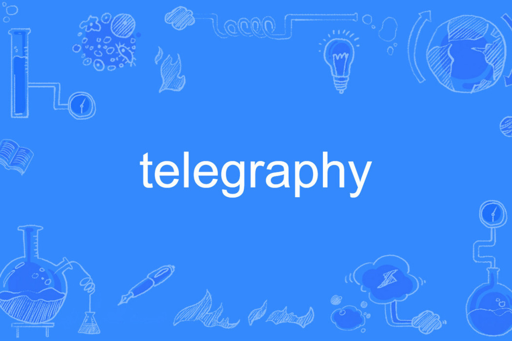 telegraphy