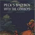 Peck\x27s Bad Boy Among the Cowboys