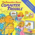 The Berenstain Bears\x27 Computer Trouble