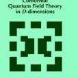 Conformal Quantum Field Theory in D Dimensions