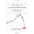 The Murder of Lehman Brothers