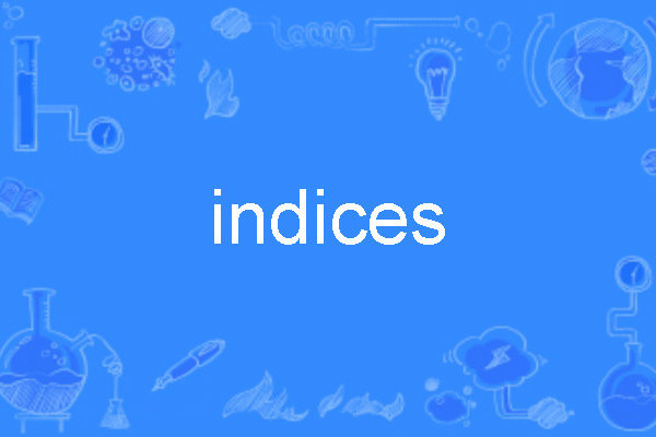 indices