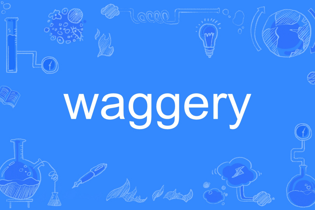 waggery