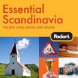 Fodor\x27s Essential Scandinavia, 1st Edition