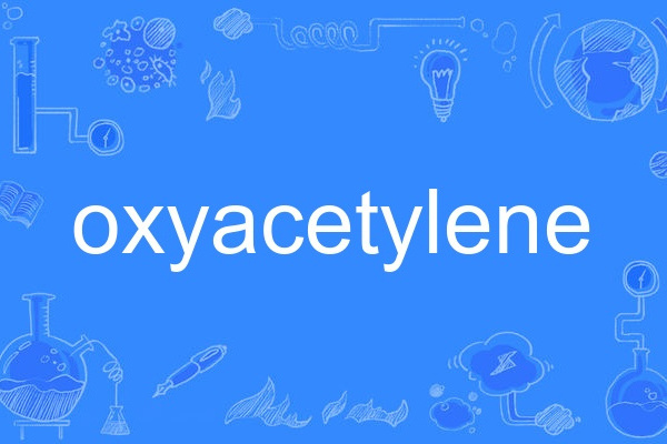 oxyacetylene